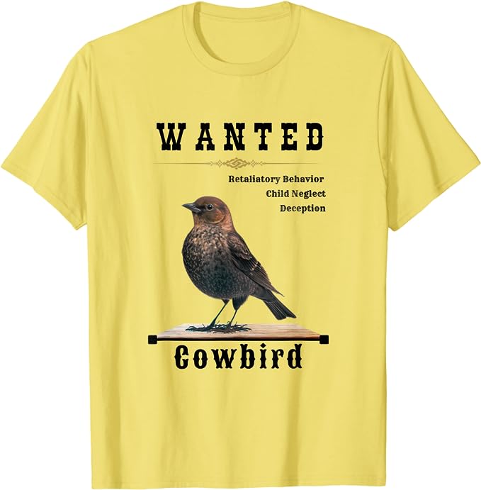 Wanted Cowbird T-Shirt